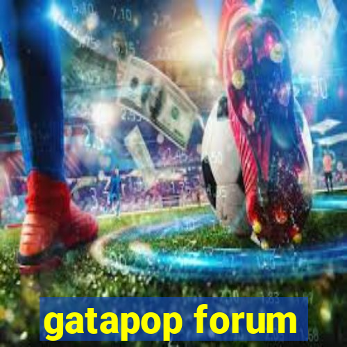 gatapop forum